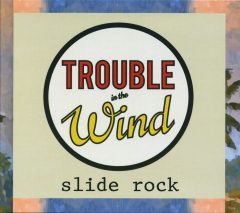 trouble in the wind