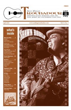 Shawn Rohlf (and the Buskers) was the Troubadour cover story, April 2010.
